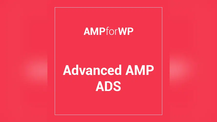 Advanced AMP ADS