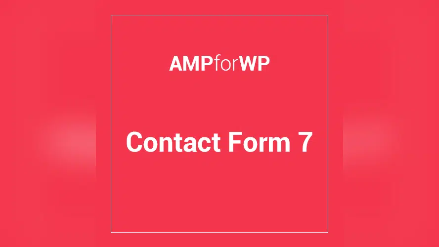 Contact Form 7 for AMP