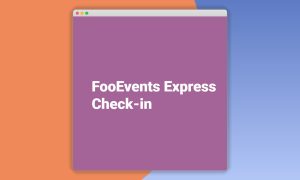 FooEvents Express Check-in