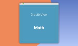 Math by GravityView