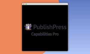 PublishPress Capabilities Pro