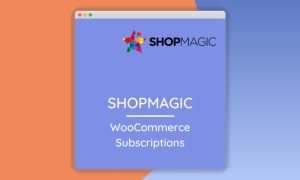 ShopMagic – WooCommerce Subscriptions